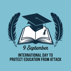 International Day to Protect Education from Attack Vector Graphic with Graduation Cap, Open Book, and Feathers on Light Blue Background for September 9th Awareness.