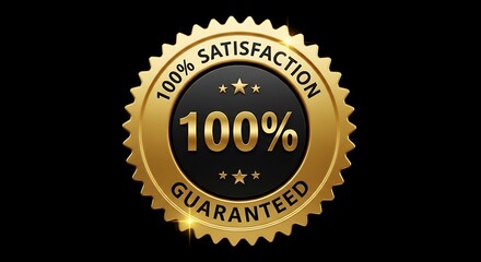Gold 100 percent satisfaction guaranteed badge on black background