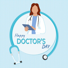 Doctor's Day greeting, celebrative card with doctor female in faceless technic and stethoscope. Creative vector illustration. Banner, background, template, postcard, poster.