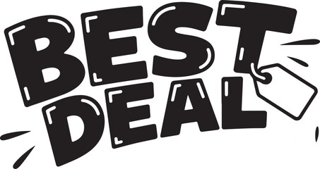 BEST DEAL  Hand-drawn Style text Graphic black silhouette vector, Simple silhouette Design vector icon with Transparent background. A bold, stylized font text, Perfect for Sales Promotions