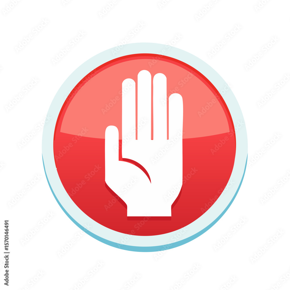 Poster a hand stop gesture in a red circle icon representing halting prohibited prevention or refusal for r
