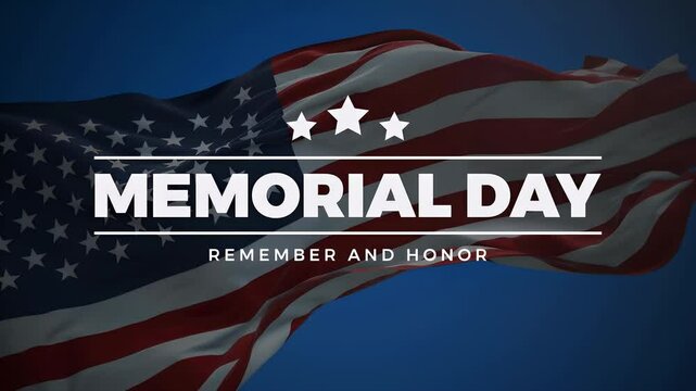 Memorial Day Remember and Honor American Heroes