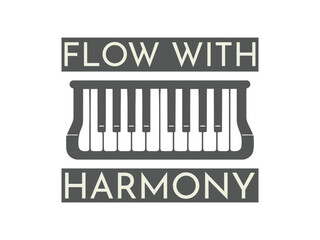 Flow with harmony calm and inspiring t shirt design for musicians and creative souls