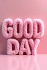 Happy fluffy text decor expressing positive vibes in soft pink colors