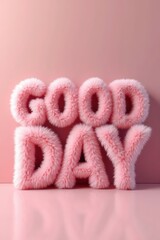 Soft pink fluffy letters display cheerful greetings in a bright setting