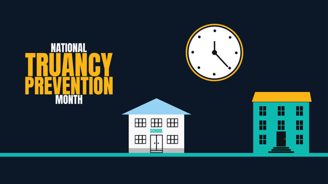 National Truancy Prevention Month Designs, Education and Attendance Awareness Graphics