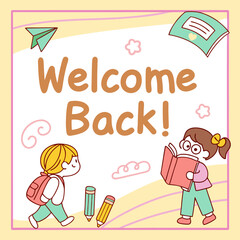 Welcome back illustration with students, pencils, paper airplane, and a book in a colorful frame