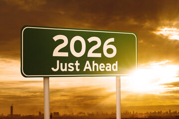 2026 Just Ahead Road Sign at Sunset – New Year and Future Concept