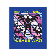 Fototapeta premium fitness t-shirt design and bodybuilder, exercise. muscleloading ,please wait