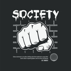 Society Fist Streetwear Graphic t shirt design
