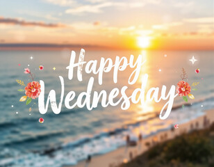 Sunrise Lettering with Watercolor Happy Wednesday