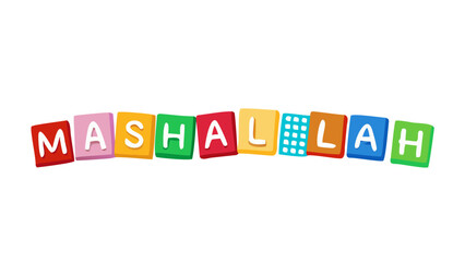The word "Mashallah" spelled with children's wood