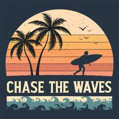 Vintage Retro Surfer Sunset Distressed Grunge Texture with Palm Trees and Silhouette, 'Chase the Waves' Typography for T-Shirt or Poster Design.