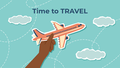 Travel banner. Summer, travel and vacation concepts. Human hand holding an airplane. Travel destinations. Vector flat background.	