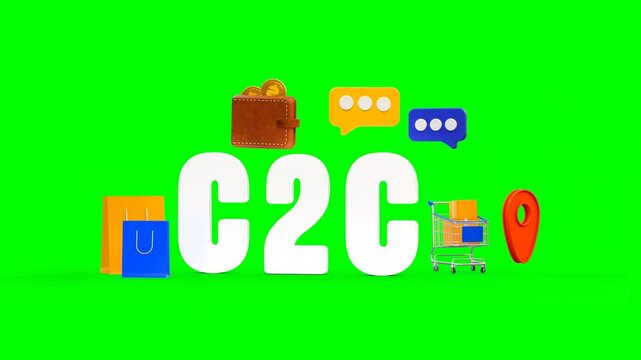 3D Animated Scene of Consumer to Consumer C2C Alphabets Surrounded by Currency, Shopping Cart, Wallet, Messages Chat, Location Icons. Green Screen.