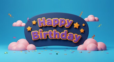 Playful 3D Happy Birthday Celebration Scene with Clouds and Confetti