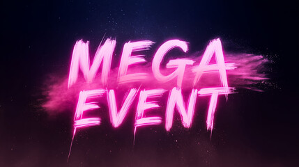 Mega event announcement in neon pink brushstroke style for gaming festival competition promotion and entertainment celebration design
