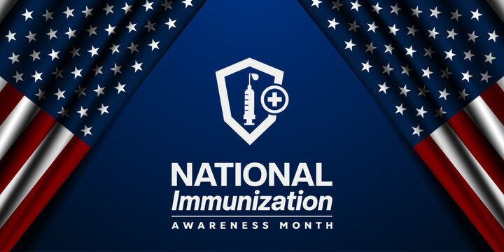 August  National Immunization Awareness Month. American flag, syringe, shield and plus icon. Suitable for posters, banners and social media. White background.