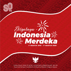 Dirgahayu Indonesia Merdeka 80 poster design. Translation : Happy 80th Anniversary of Indonesia Independence day. Indonesian Batik background, 80 logo and fireworks elements with greeting textspace 