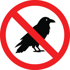 raven danger sign. prohibited and warning symbol. no raven allowed