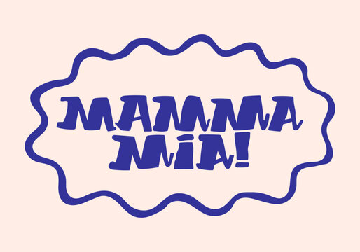 Mamma Mia (Oh Mama) lettering in hand drawn summer doodle print. Beach Mediterranean vibes. Retro postcard clipart in coastal, naive, minimal design. Perfect for travel, fashion, and decor