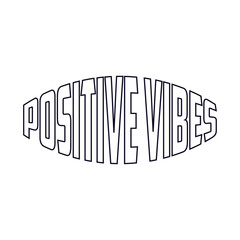 Positive Vibe, Typography T-shirt Design.