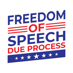Freedom of Speech Due Process