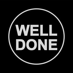 Vector text illustration for Well Done.