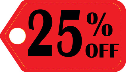 Red tag with black text announcing twenty five percent off sale