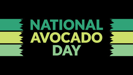 National Avocado Day text with side lines on a black background. Which is observed every year in July to celebrate National Avocado Day.