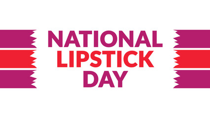 National Lipstick Day text with side lines on a White background. Which is observed every year in July to celebrate National Lipstick Day.