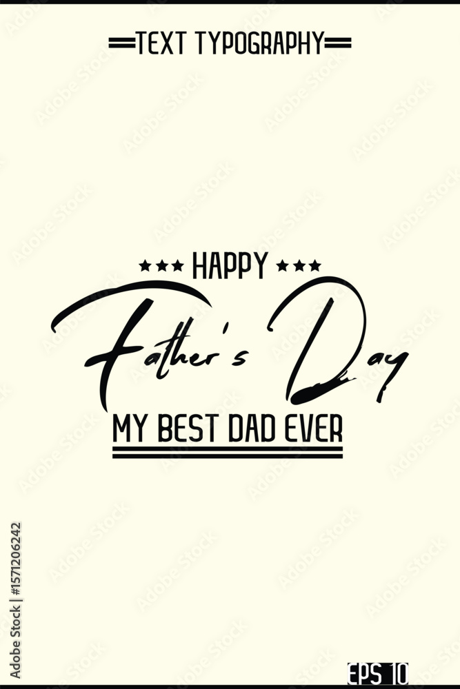 Fototapete stylish text typescript of happy father's day vertical template