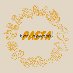 Pasta round frame. Macaroni food farfalle penne ravioli fusilli spaghetti tortellini lasagna fettuccine, traditional italian cuisine noodle types for restaurant menu. Vector illustration