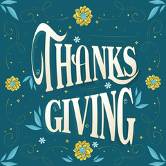 Happy Thanksgiving Day, typography, vector illustration, greeting card, social media post, banner, poster, flyer, decoration card, invitation card, Calligraphic design