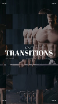 Split Transitions / Vertical / Part 01