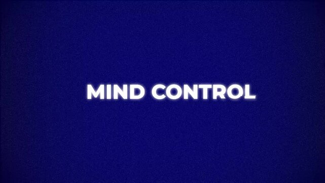 Mind control text intentional distortion glowing effect. 4k video animation