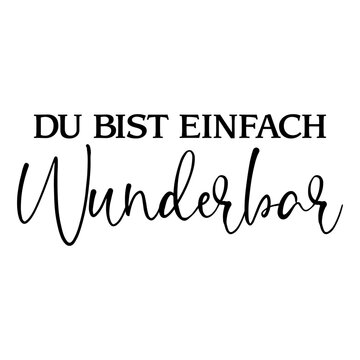 Du Bist Einfach Wunderbar