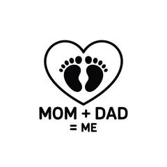 Obraz premium Black heart with baby footprints and text Mom + Dad = Me on white background