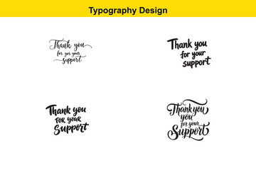 Elegant Typography Designs Thank You for Your Support