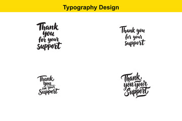 Elegant Typography Designs Thank You for Your Support
