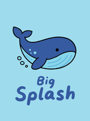 Big Whale Making Waves with Bubbles and Text Big Splash