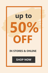 Sale banner up to fifty percent off shop now promotion. Discount advertisement design template. Special offer sale flyer.