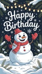Cheerful snowman celebrates winter birthday greeting card