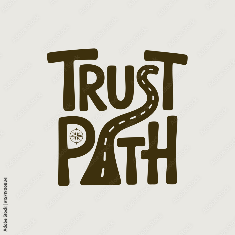 Poster trust path typography a winding road with dashed lines forms the letter a in path leading to a compa