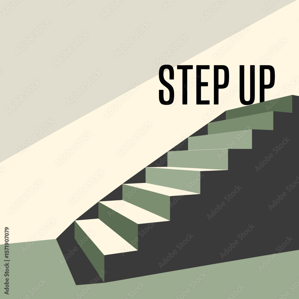Poster geometric abstract illustration of a staircase with the words step up in bold black text representin