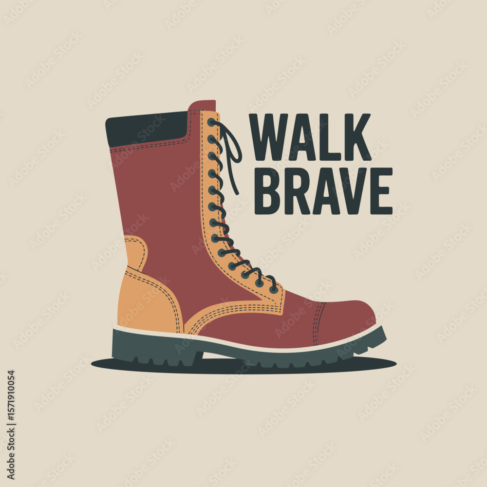 Poster a stylized illustration of a single sturdy lace up boot with the words walk brave displayed in bold 