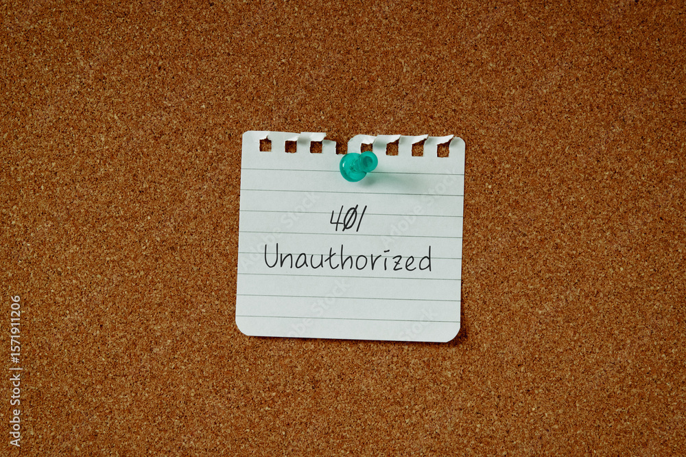 Poster there is word card with the word 401 unauthorized. it is as an eye-catching image.