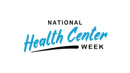 National Health Center Week Text Animation. Great for promoting health care events and facilities. Health care, community, celebration, diversity, teamwork.