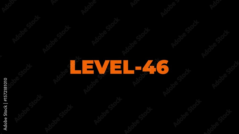 Poster abstract level-46 isolated on black background. game concept next level. level up text sign. letters
