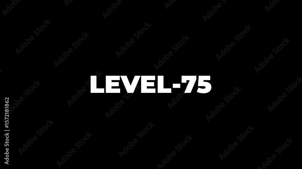 Poster abstract level-75 isolated on black background. game concept next level. level up text sign. letters
